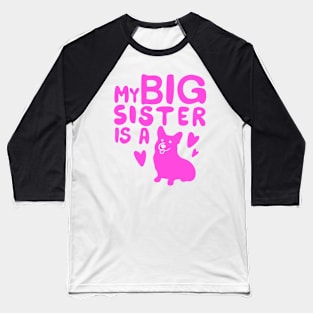 Big Sister Dog Baseball T-Shirt